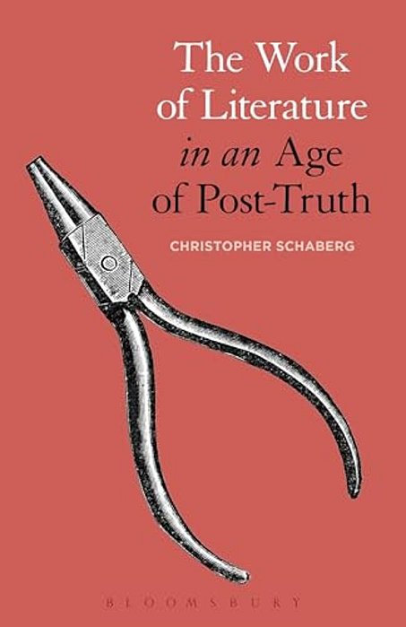 The Work Of Literature In An Age Of Post-Truth-..