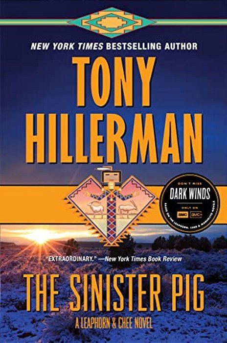 The Sinister Pig: A Leaphorn And Chee Novel-..