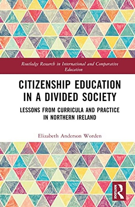 Citizenship Education In A Divided Society: Lessons From Curricula And Practice In Northern Ireland-..