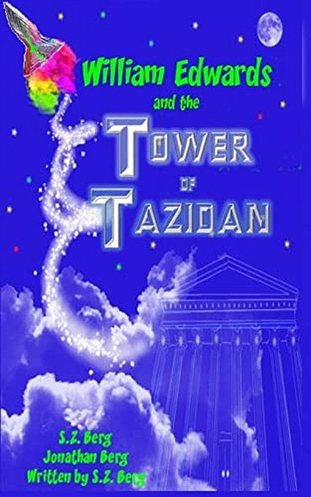 William Edwards And The Tower Of Tazidan-..