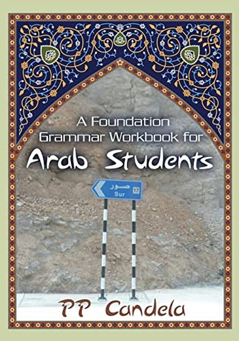 A Foundation Grammar Workbook For Arab Students-..