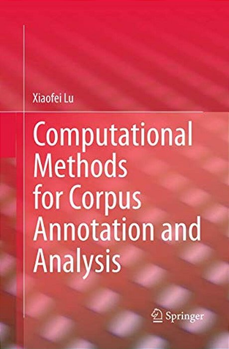 Computational Methods For Corpus Annotation And Analysis-..