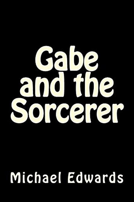 Gabe And The Sorcerer-..