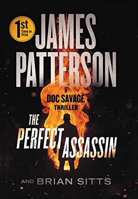 The Perfect Assassin: A Doc Savage Thriller-..