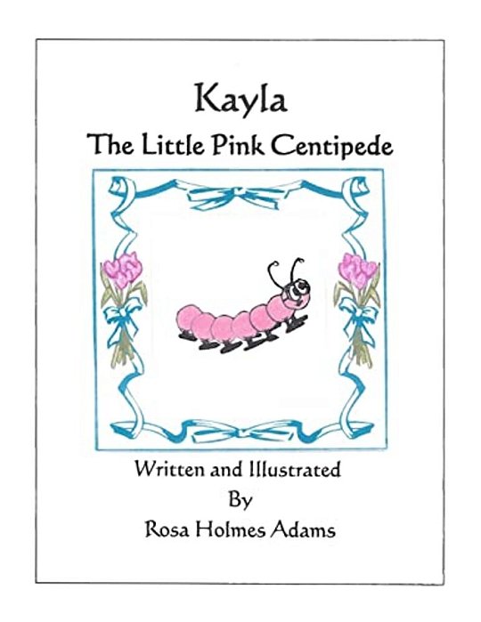 Kayla The Little Pink Centipede-..