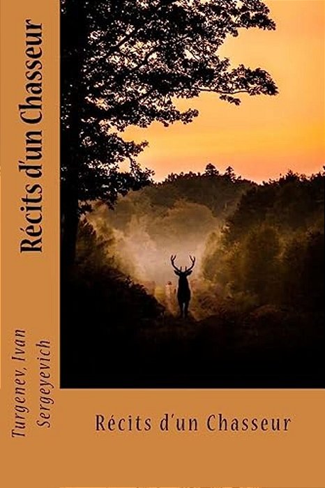 Récits D'Un Chasseur-..