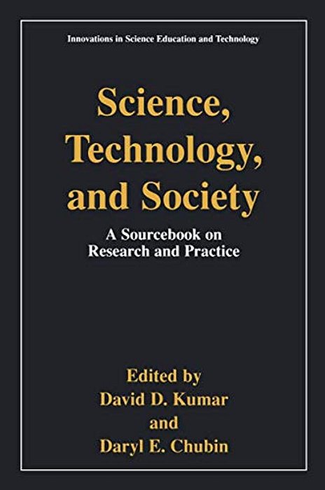 Science, Technology, And Society: Education A Sourcebook On Research And Practice-..