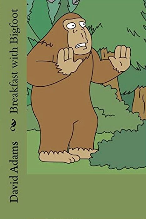 Breakfast With Bigfoot-..