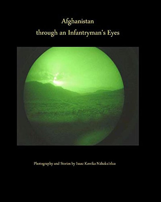 Afghanistan Through An Infantryman's Eyes-..
