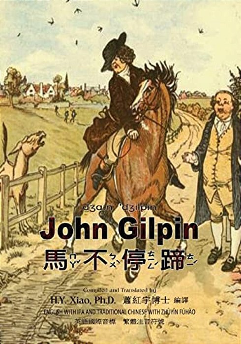 John Gilpin (Traditional Chinese): 07 Zhuyin Fuhao (Bopomofo) With Ipa Paperback Color-..
