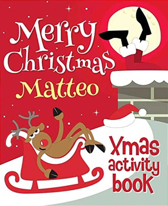 Merry Christmas Matteo - Xmas Activity Book: (Personalized Children's Activity Book)-..