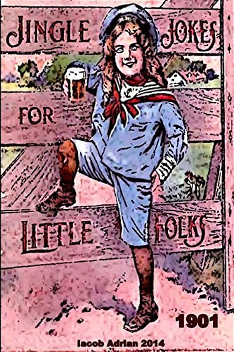 Jingle Jokes For Little Folks 1901-..