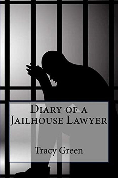 Diary Of A Jailhouse Lawyer-..