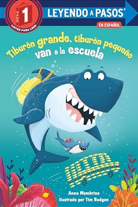 Tiburón Grande, Tiburón Pequeño Van A La Escuela (Big Shark, Little Shark Go To School)-..