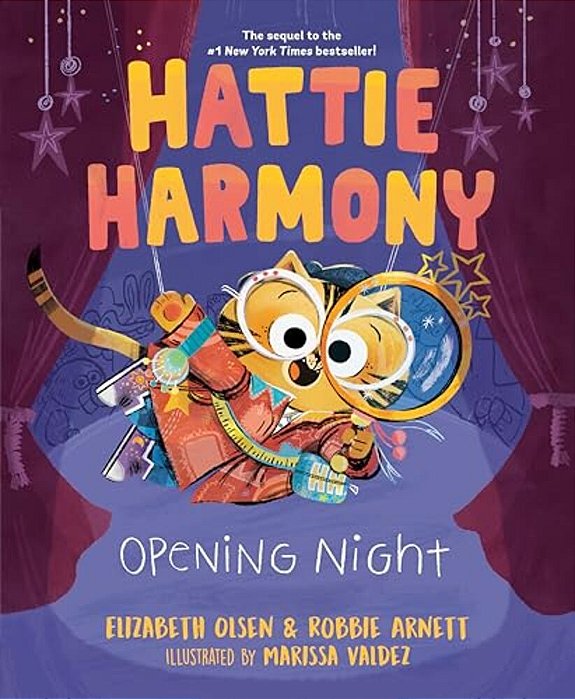 Hattie Harmony: Opening Night-..