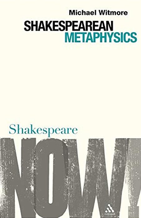 Shakespearean Metaphysics-..