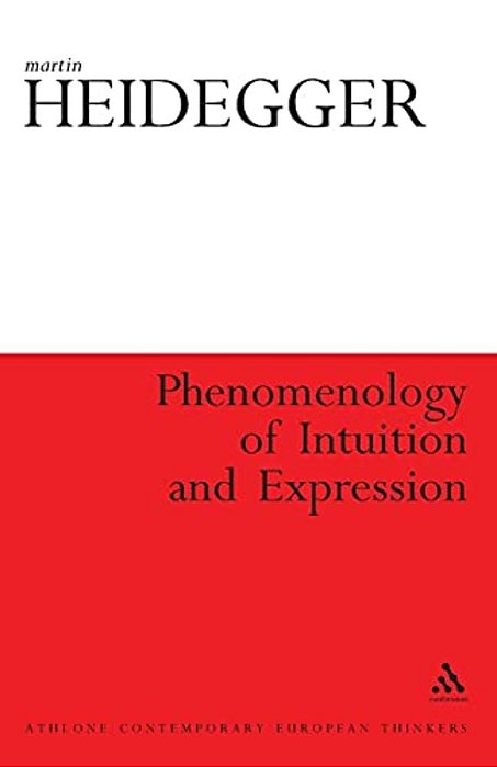 Phenomenology Of Intuition And Expression: Theory Of Philosophical Concept Formation-..