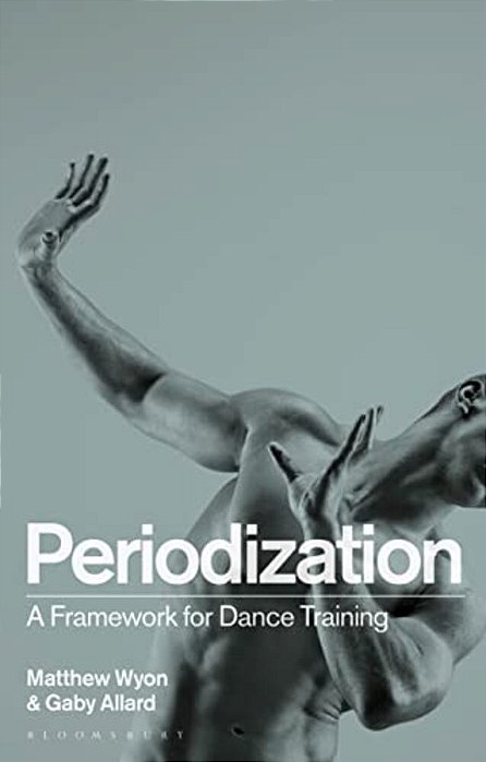 Periodization: A Framework For Dance Training-..