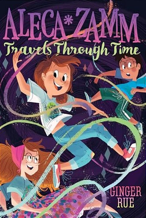 Aleca Zamm Travels Through Time-..