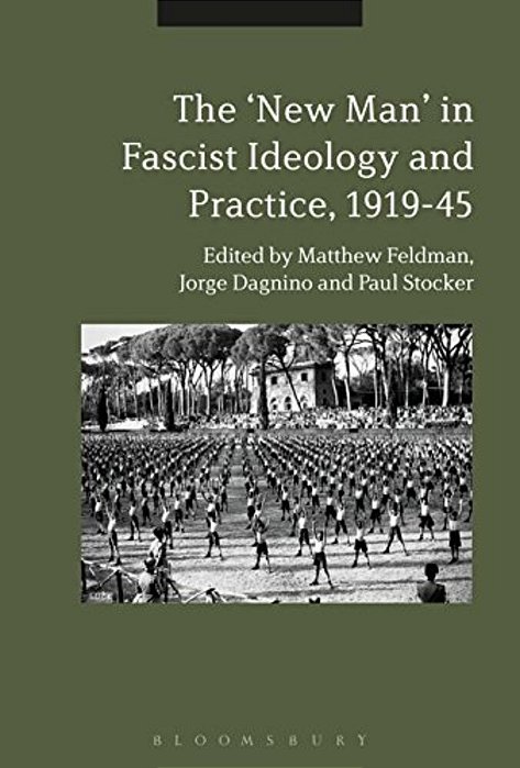 The "New Man" In Radical Right Ideology And Practice, 1919-45-..