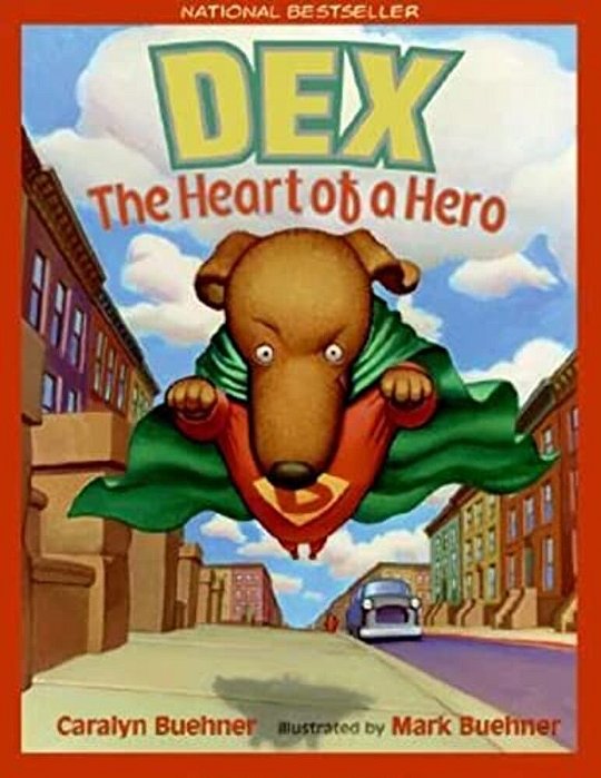 Dex: The Heart Of A Hero-..