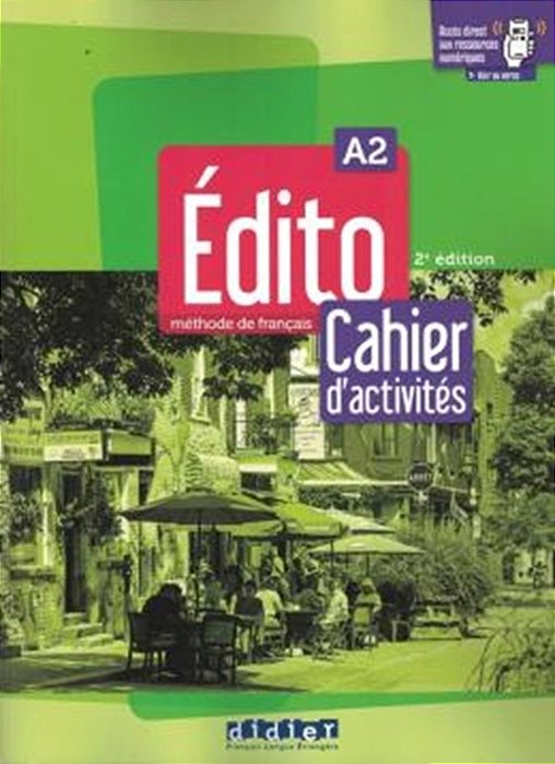Edito A2 - Cahier D'Activites + Didierfle. App - 2EME Ed.