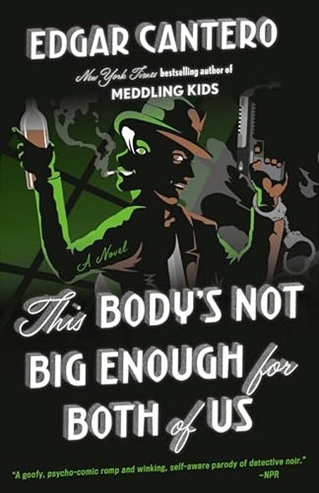 This Body's Not Big Enough For Both Of US-..