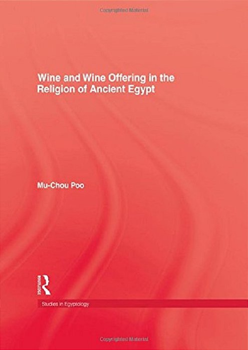 Wine & Wine Offering In The Religion Of Ancient Egypt-..