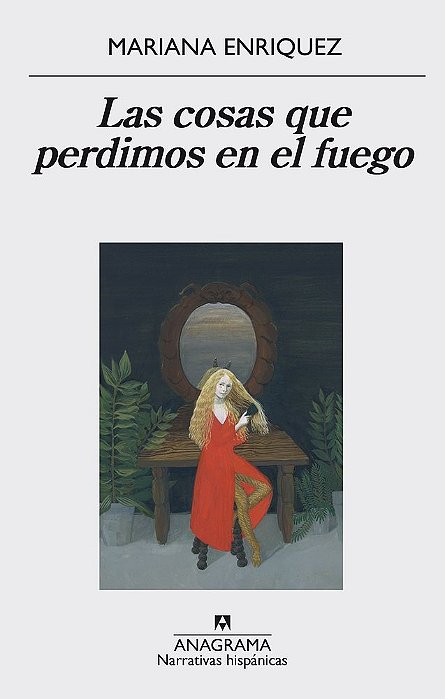 Las Cosas Que Perdimos En El Fuego-..