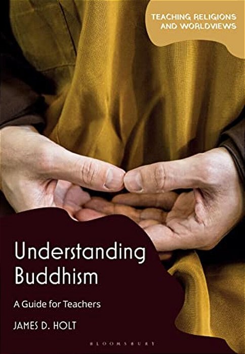 Understanding Buddhism: A Guide For Teachers-..
