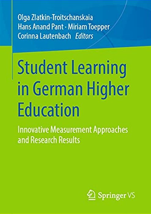 Student Learning In German Higher Education: Innovative Measurement Approaches And Research Results-..