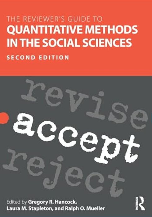 The Reviewer's Guide To Quantitative Methods In The Social Sciences-..