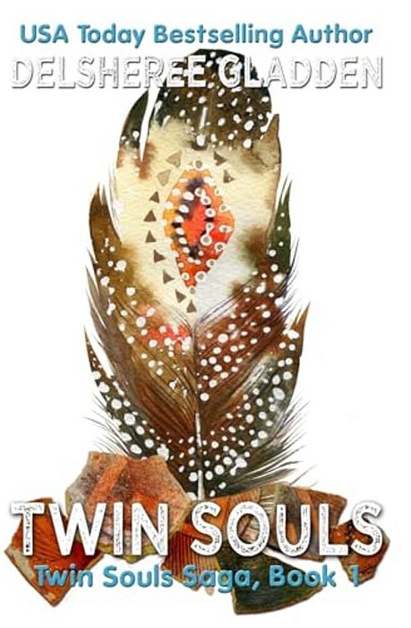 Twin Souls: Book One In The Twin Souls Saga-..