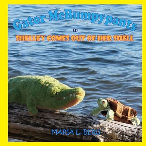 Gator Mcbumpypants In Shelley Comes Out Of Her Shell-..
