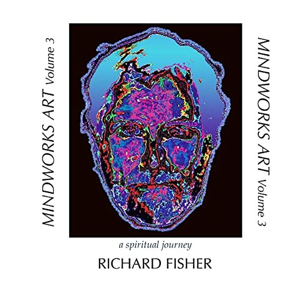 Mindworks Art Volume 3: A Spiritual Journey-..