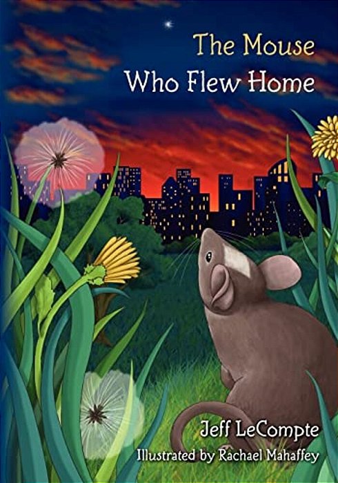 The Mouse Who Flew Home-..