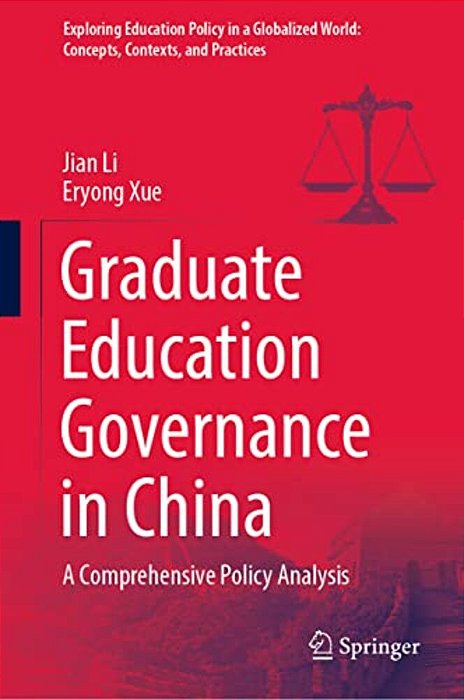 Graduate Education Governance In China: A Comprehensive Policy Analysis-..