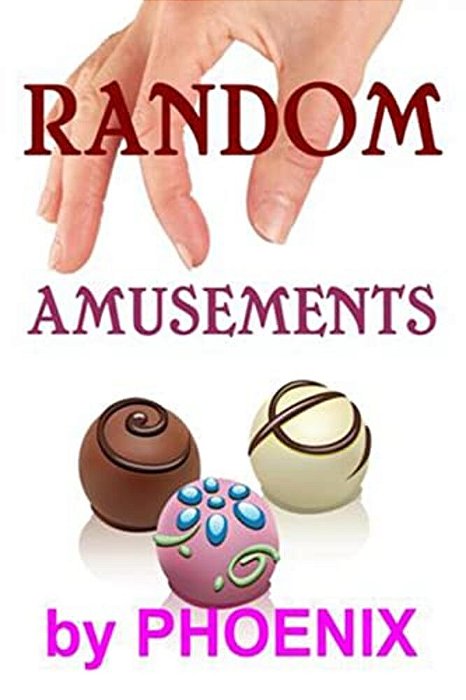 Random Amusements: Quick Reads #1, Short Stories And Flash Fiction-..