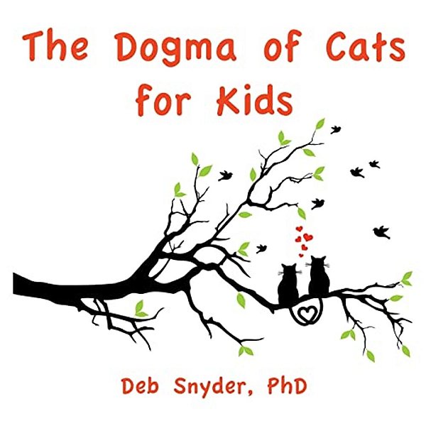 The Dogma Of Cats For Kids-..