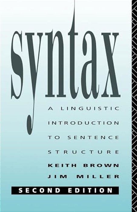 Syntax: A Linguistic Introduction To Sentence Structure-..