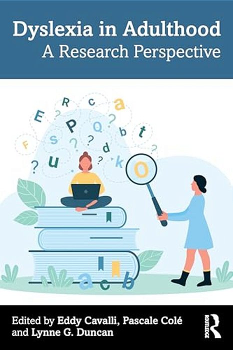 Dyslexia In Adulthood: A Research Perspective-..