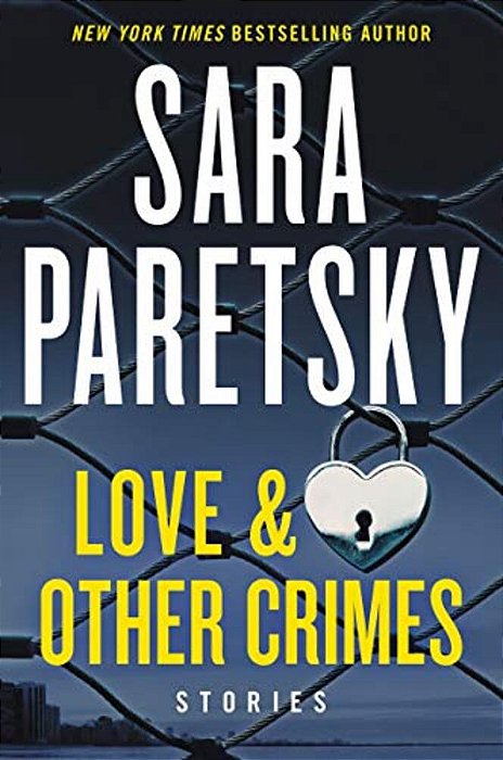 Love & Other Crimes: Stories-..