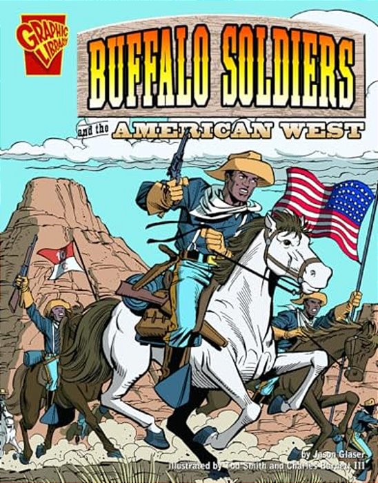 The Buffalo Soldiers And The American West-..