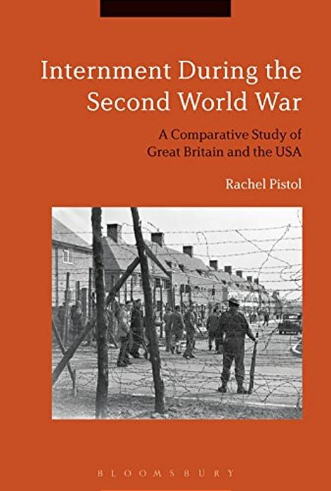 Internment During The Second World War: A Comparative Study Of Great Britain And The USA-..