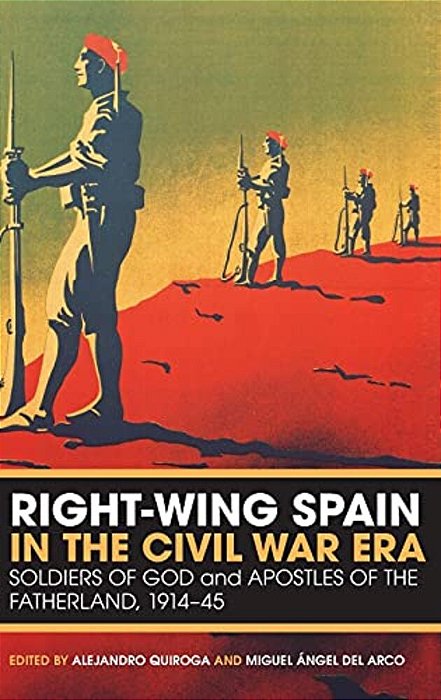 Right-Wing Spain In The Civil War Era-..