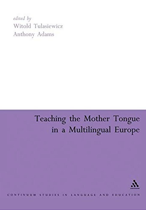 Teaching The Mother Tongue In A Multilingual Europe-..