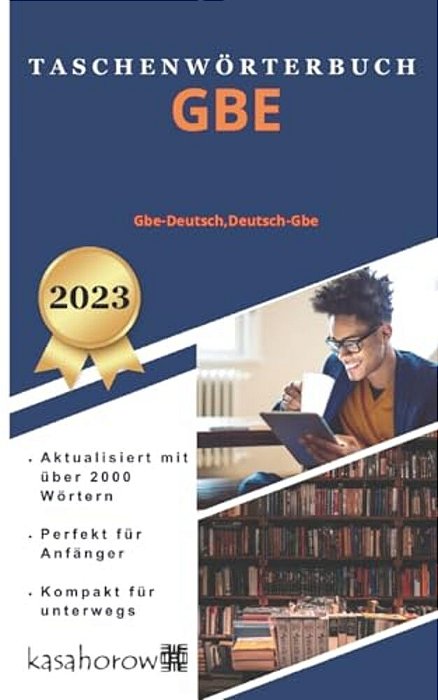 Taschenwörterbuch Gbe: Gbe-Deutsch, Deutsch-Gbe-..