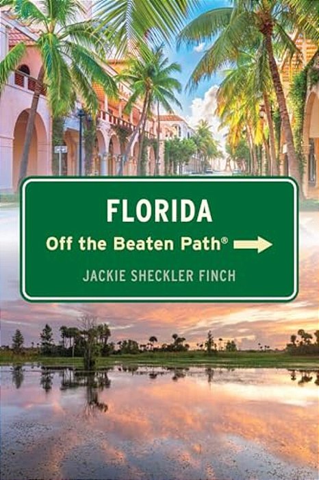 Florida Off The Beaten Path(r)-..