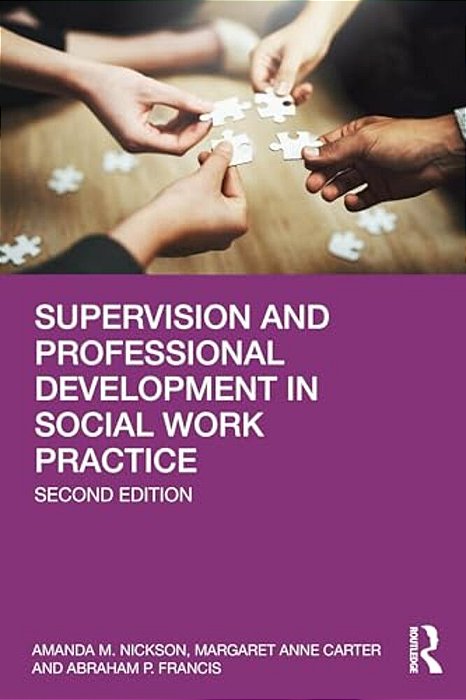 Supervision And Professional Development In Social Work Practice-..