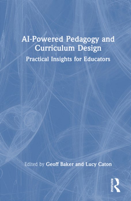 Ai-Powered Pedagogy And Curriculum Design: Practical Insights For Educators-..
